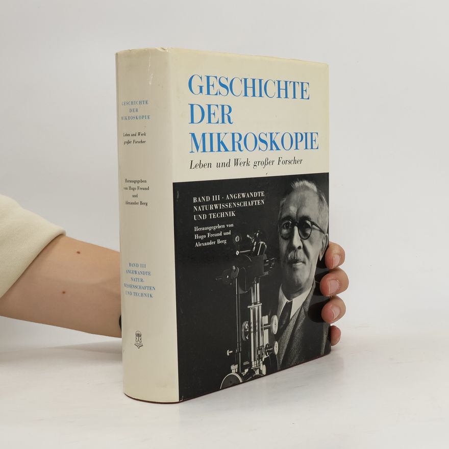 Autorenkollektiv Geschichte der Mikroskopie, Band III.