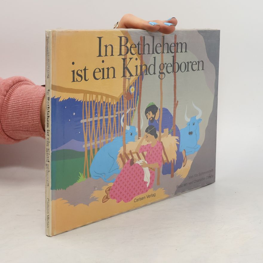 Ida Schneekloth In Bethlehem ist ein Kind geboren