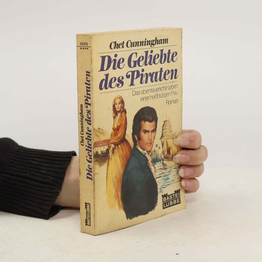 Chet Cunningham Die Geliebte des Piraten