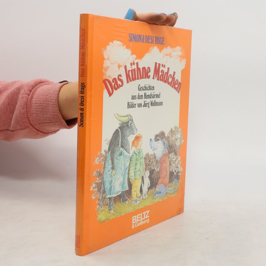 Desi Ruge Das kühne Mädchen