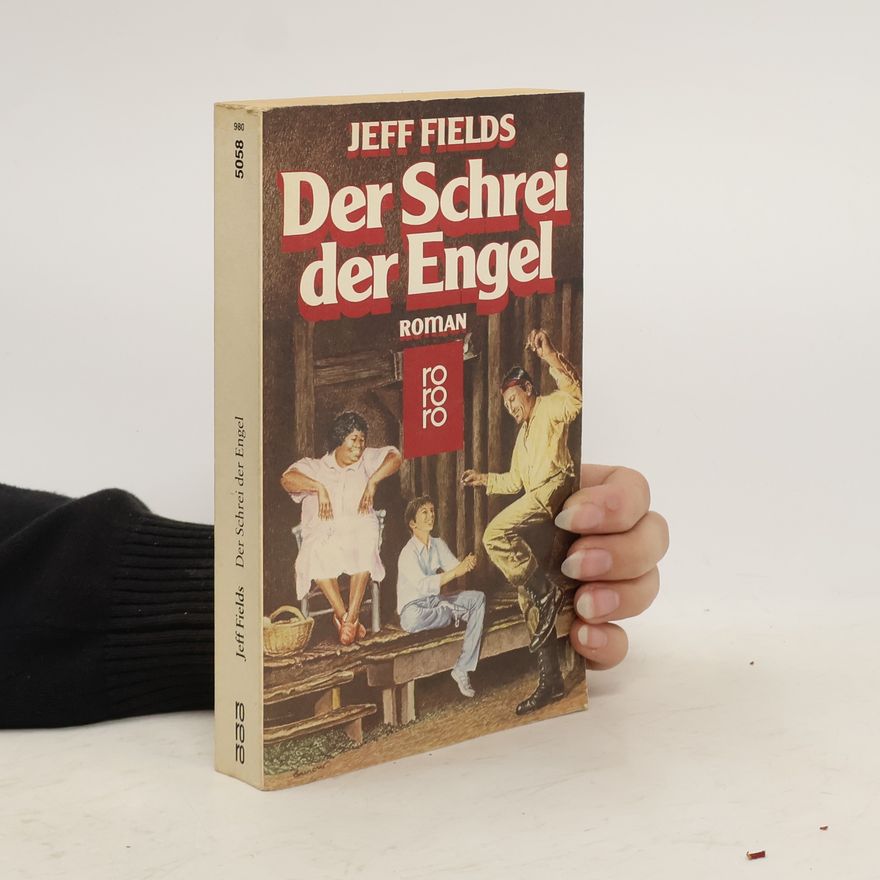 Jeff Fields Der Schrei der Engel