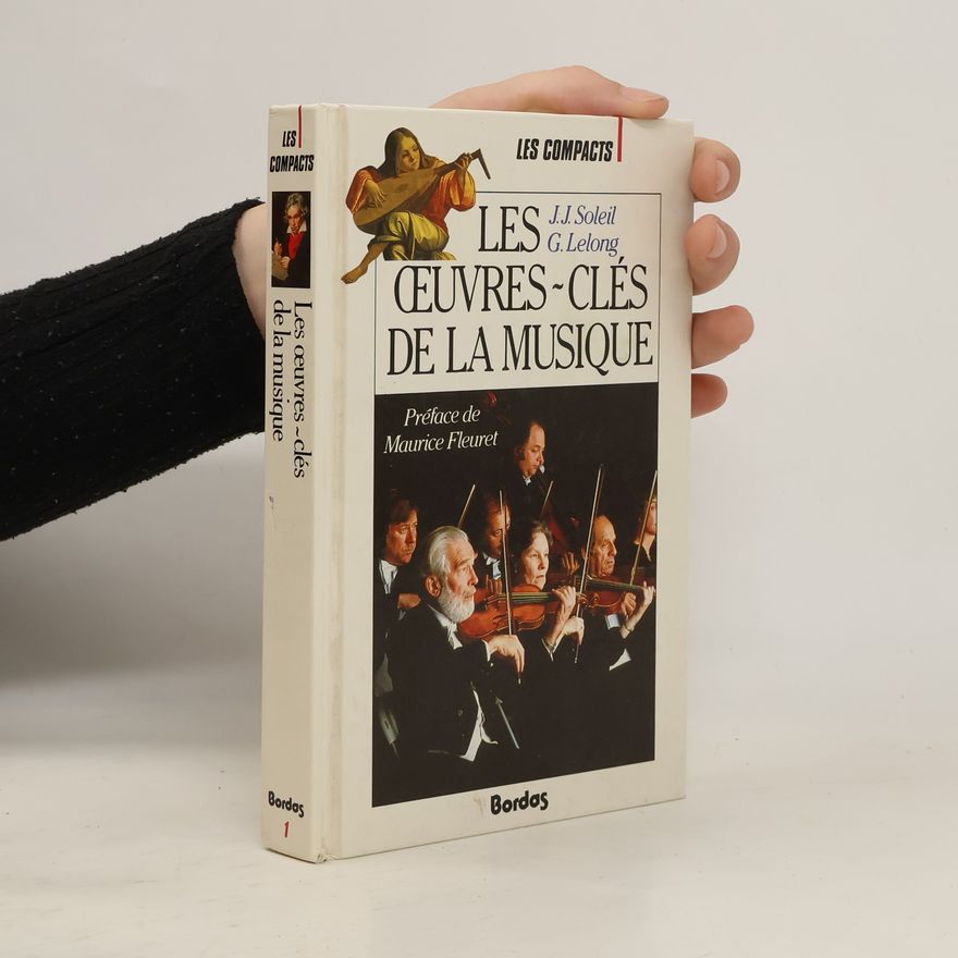 Maurice Fleuret Les oeuvres-clés de la musique
