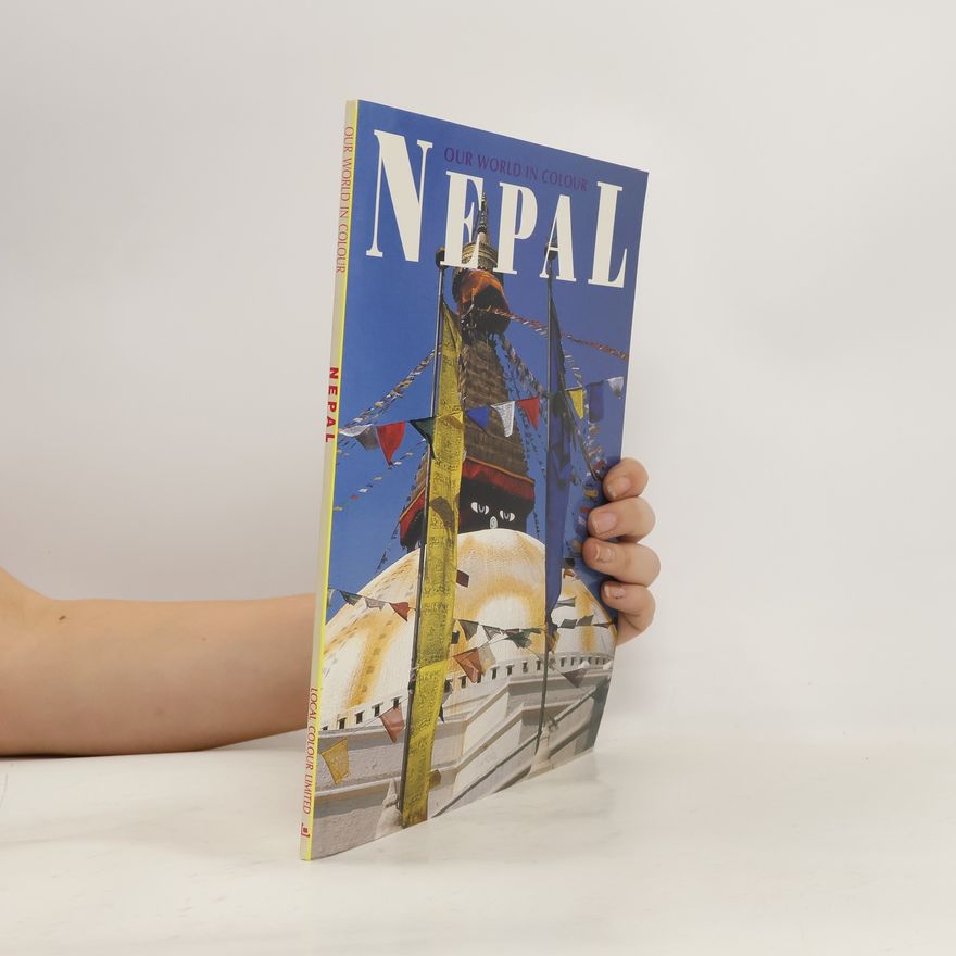 Kolektiv autorů Nepal - Our World In Colour