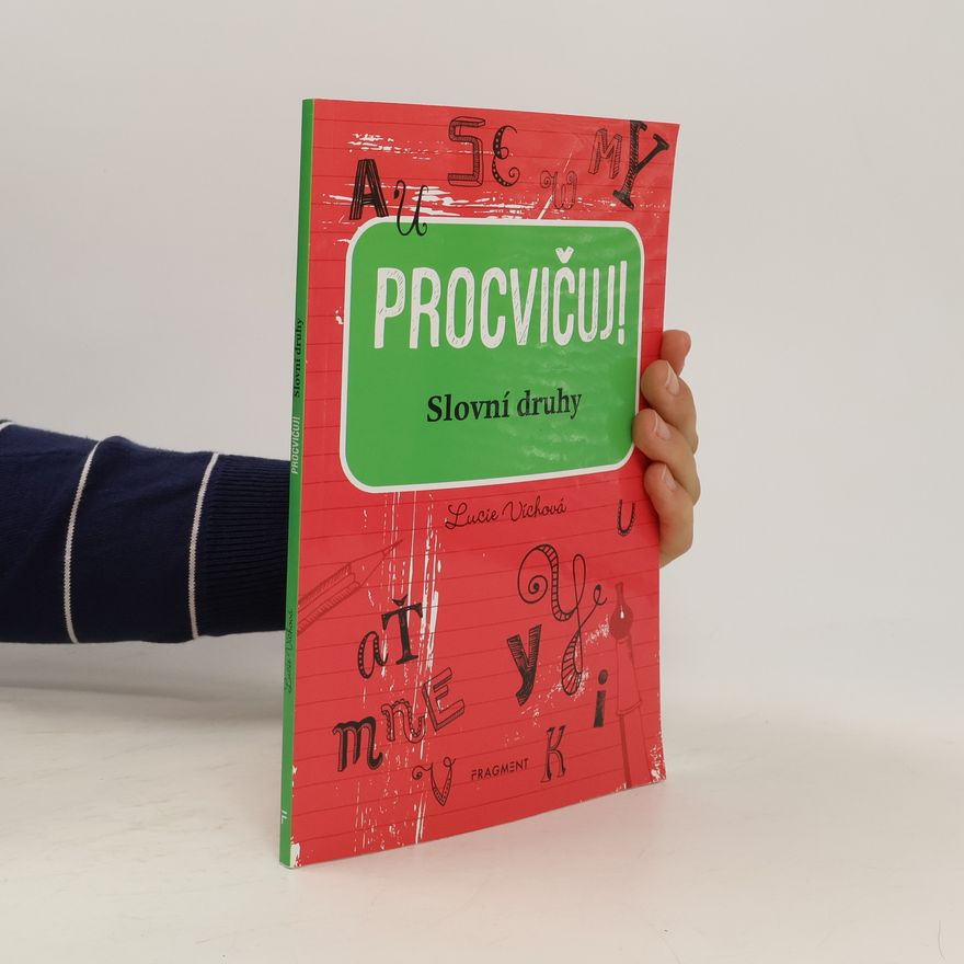 Lucie Víchová Procvičuj - Slovní druhy