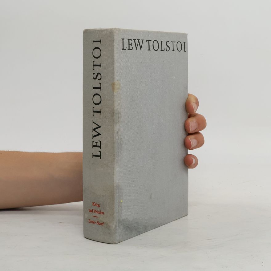 Lev Nikolajevitsj Tolstoj Krieg und Frieden 1