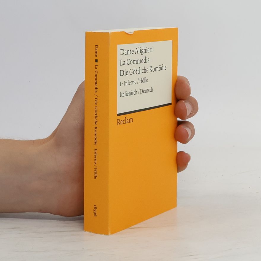 Dante Alighieri La Commedia / Die Göttliche Komödie