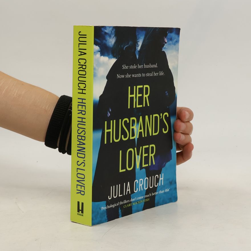 Julia Crouch Her Husband's Lover