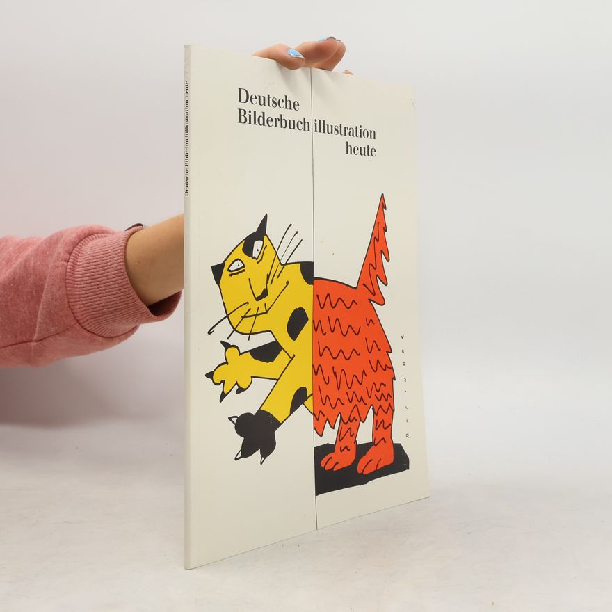 Autorenkollektiv Deutsche Bilderbuchillustration heute