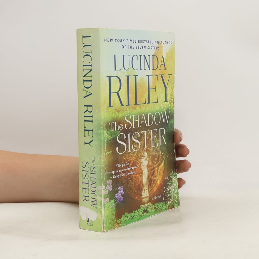 Lucinda Riley The Shadow Sister, Volume 3: Book Three