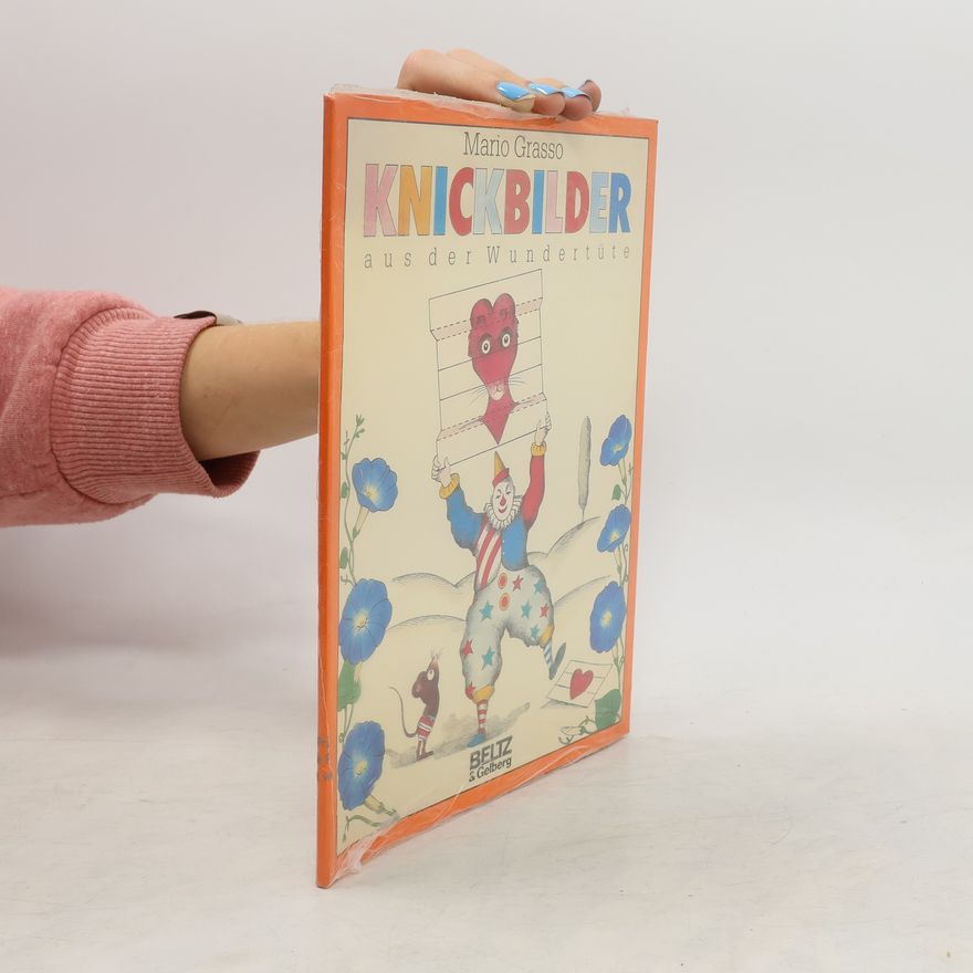 Mario Grasso Knickbilder aus der Wundertüte