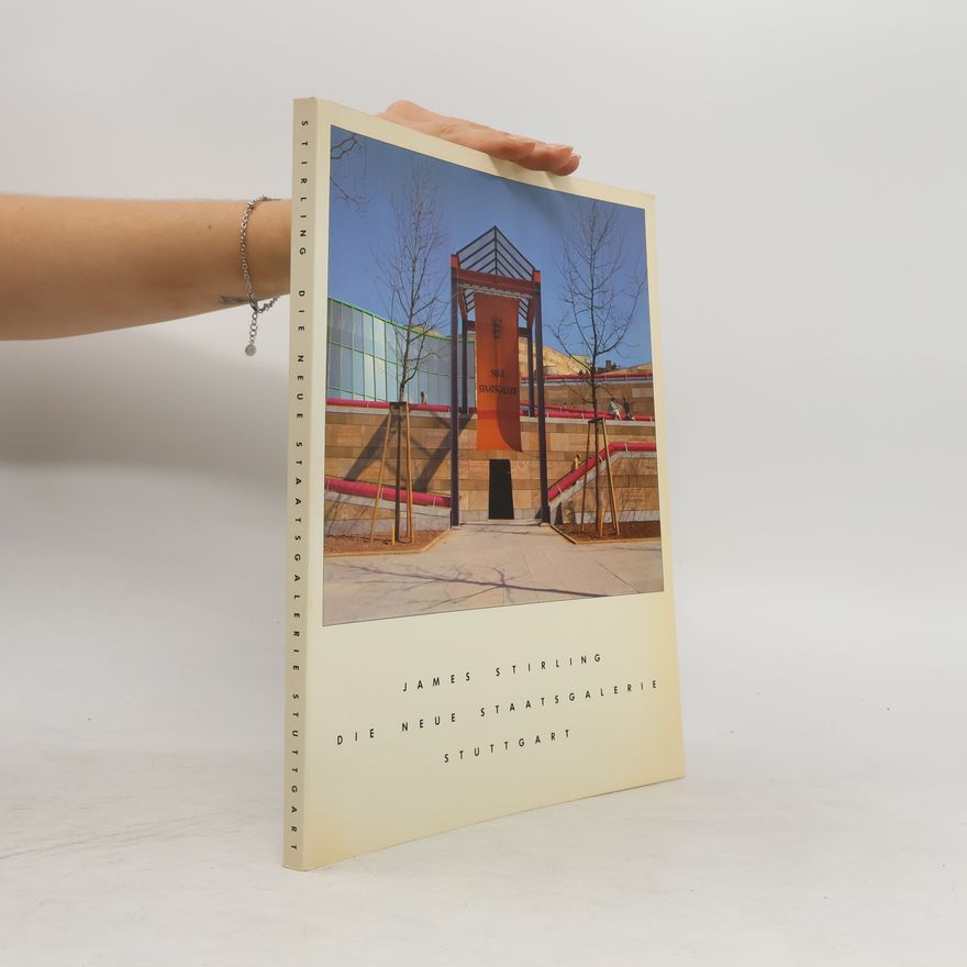 James Stirling Die neue Staatsgalerie Stuttgart