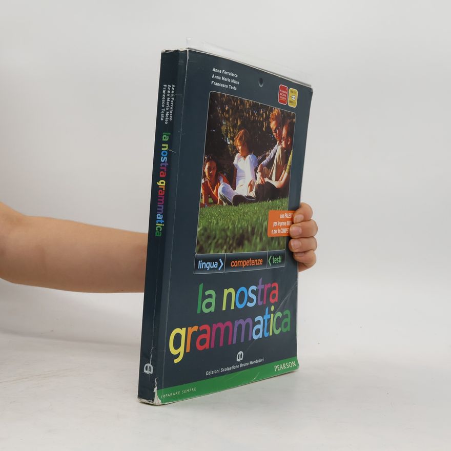 Anna M. Moioso La nostra grammatica