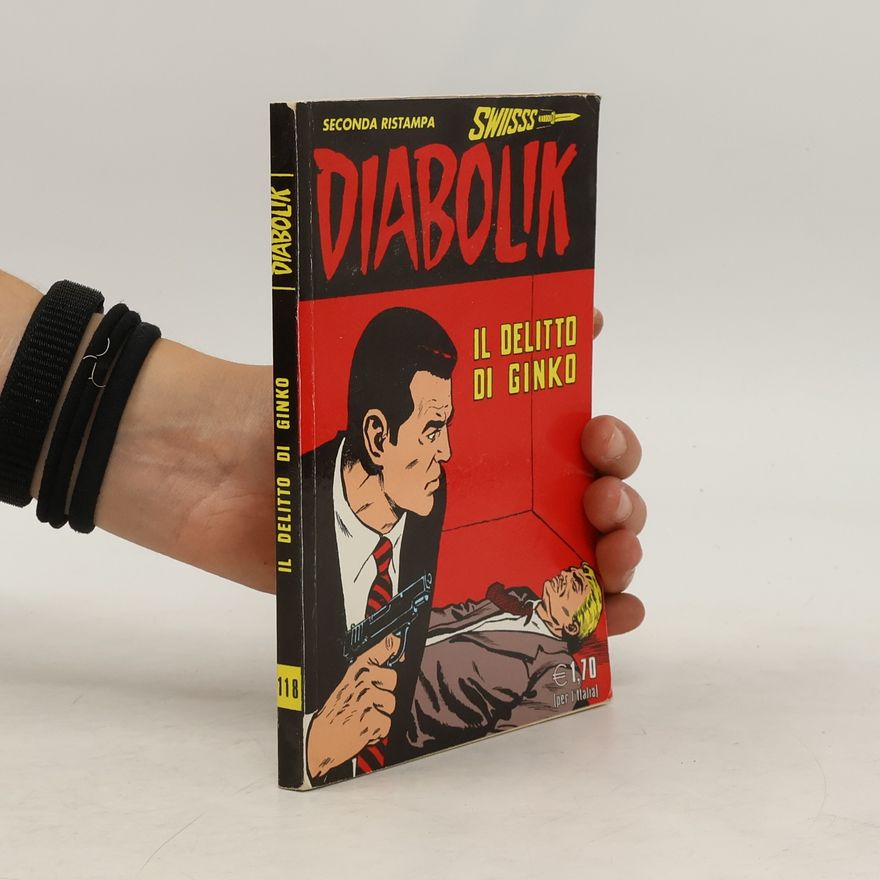 Angela e Luciana Giussani Diabolik 118. Il delitto di ginko