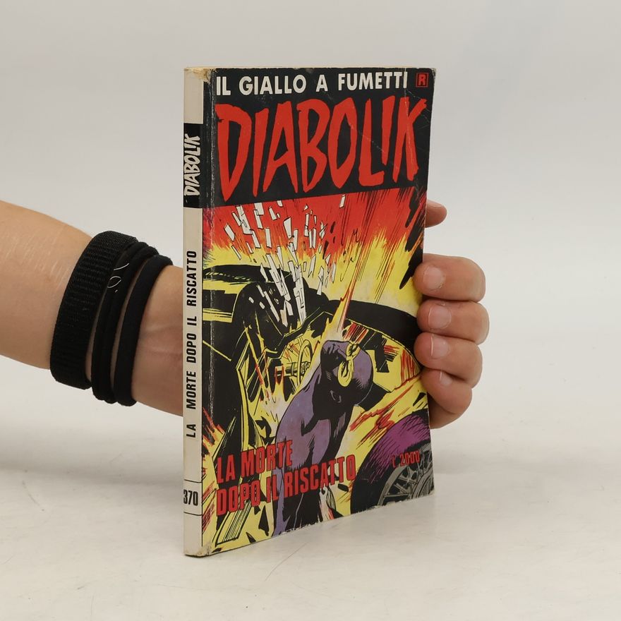 Angela e Luciana Giussani Diabolik 370. La morte dopo il riscatto