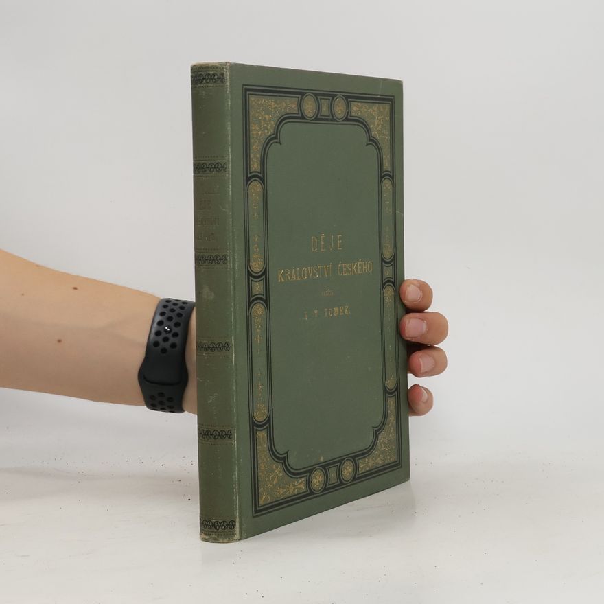 Václav Vladivoj Tomek Děje Království českého