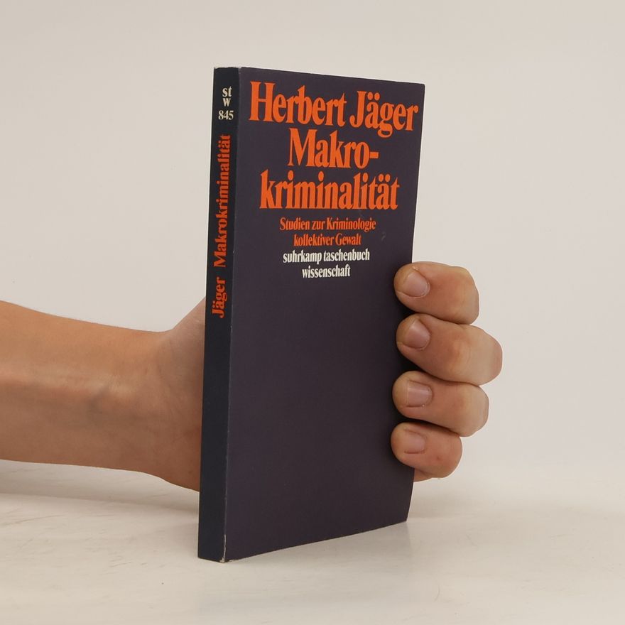 Herbert Jäger Makrokriminalität