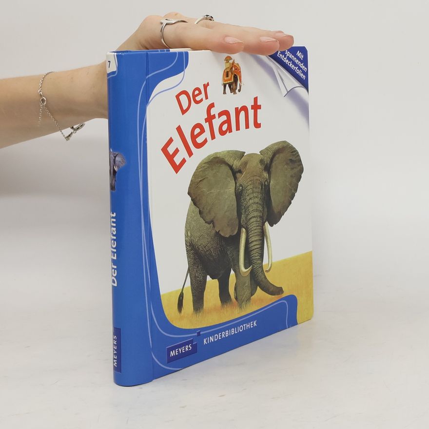 Sybil Schönfeldt Der Elefant. Meyers Kinderbibliothek