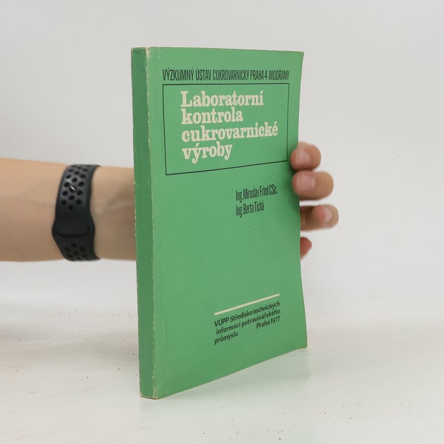 Berta Tichá Laboratorní kontrola cukrovarnické výroby