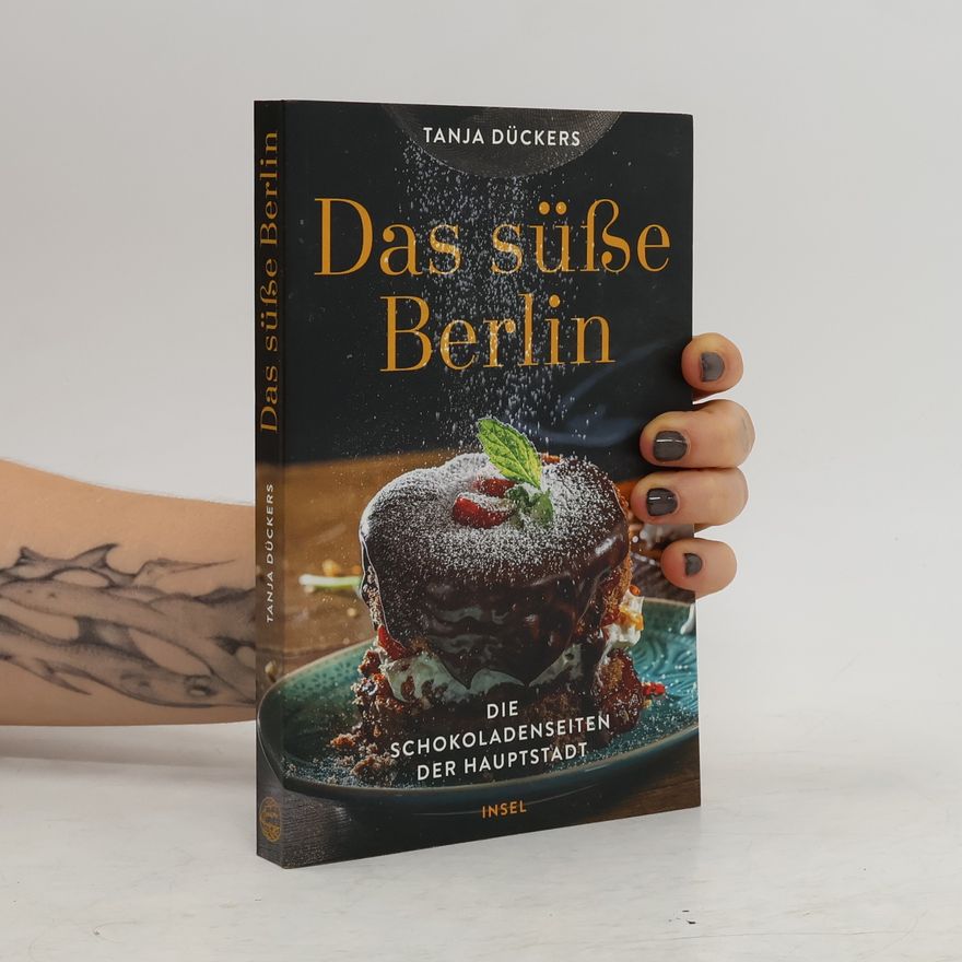 Tanja Dückers Das süße Berlin