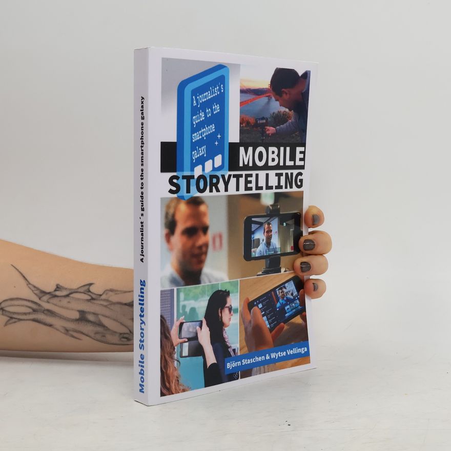 Wytse Vellinga Mobile Storytelling