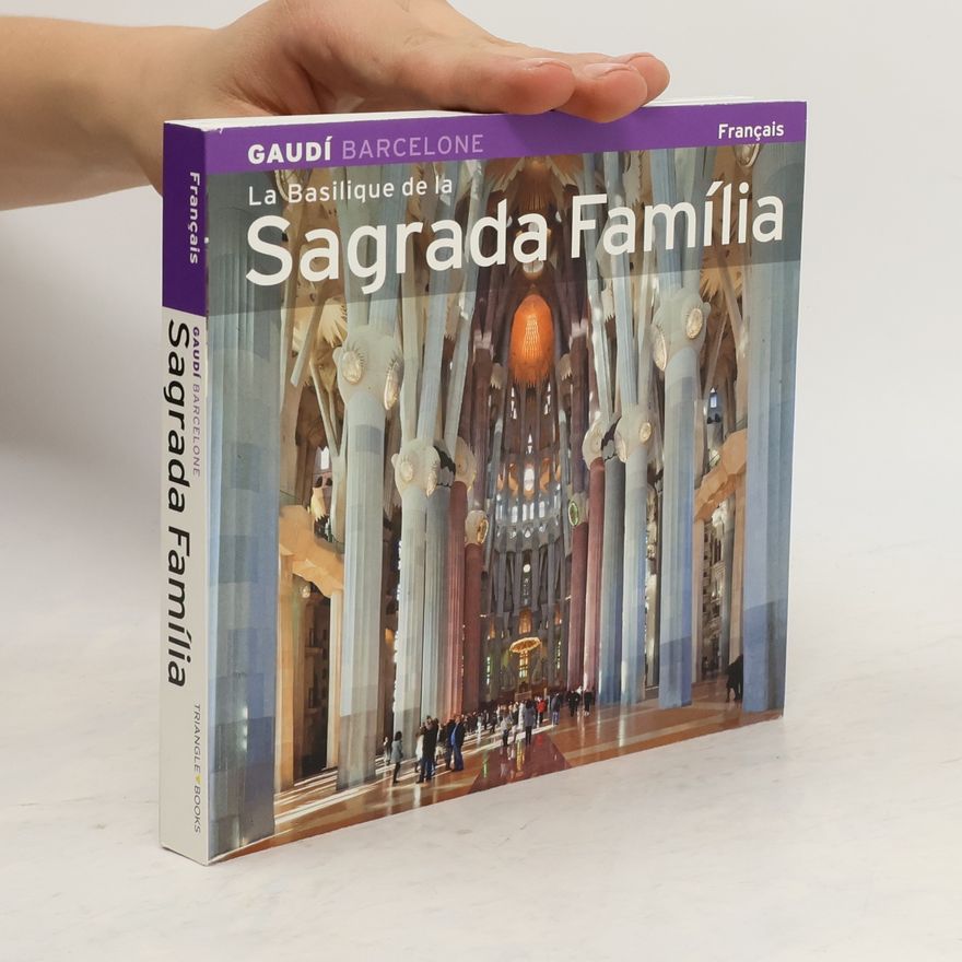 Josep M. Carandell i Robusté La Basilique de la Sagrada Familia
