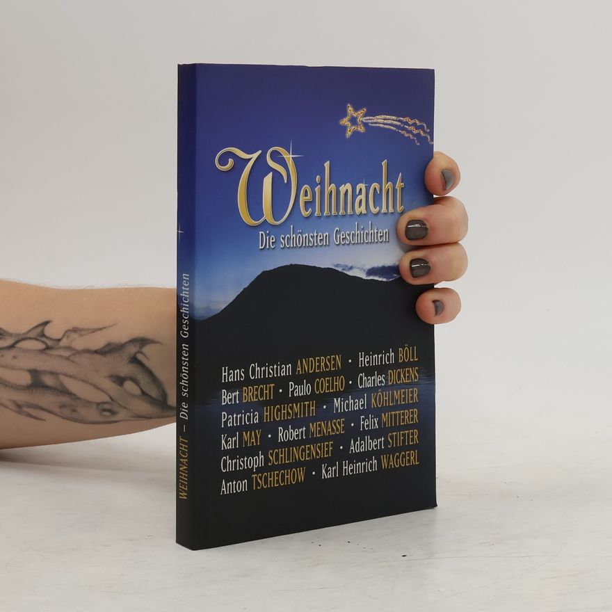 Collectif d'auteurs Weihnacht. Die schönsten Geschichten