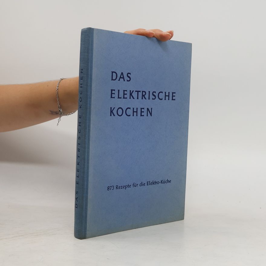 Elisabeth Meyer Das elektrische Kochen