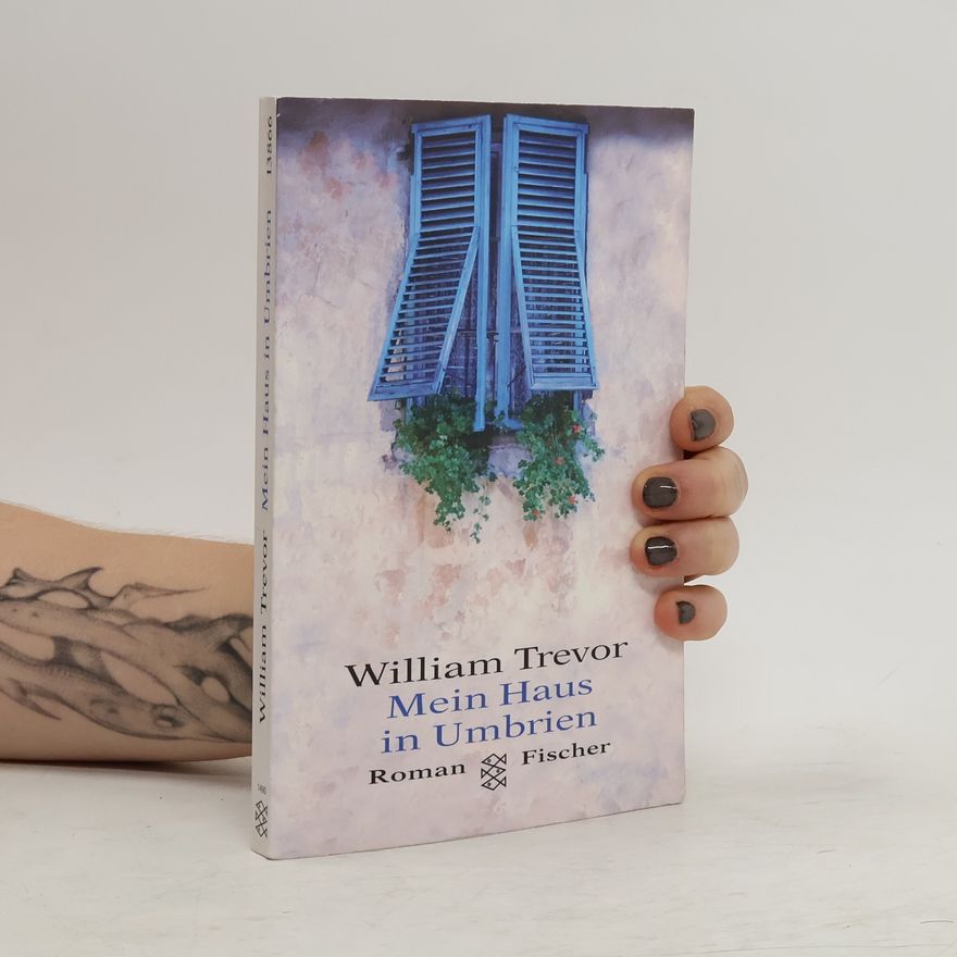William Trevor Mein Haus in Umbrien