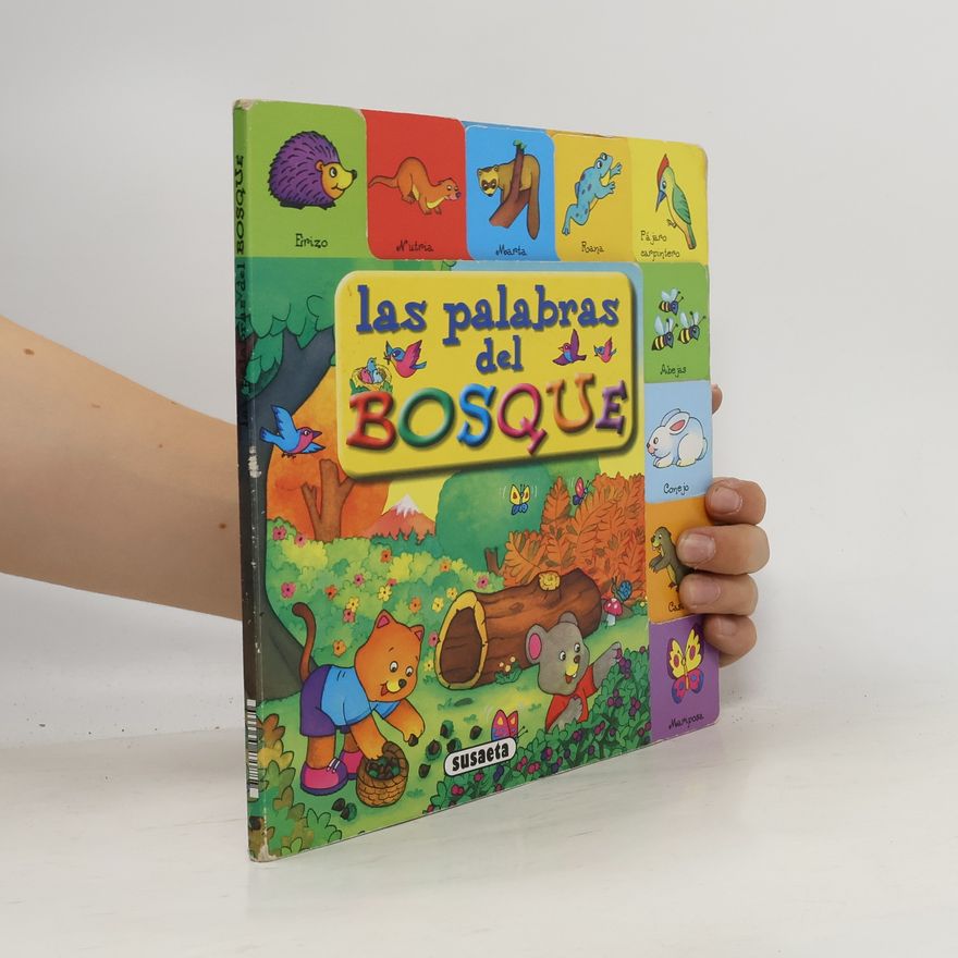 Susaeta Ediciones S a Las Palabras Del Bosque