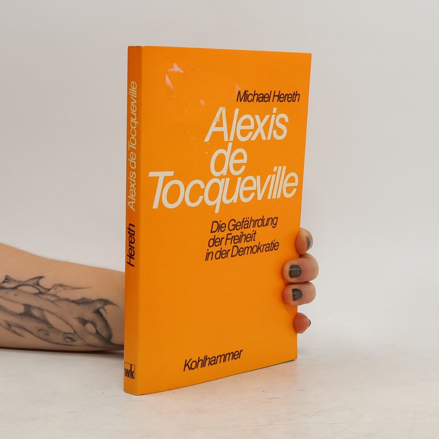 Michael Hereth Alexis de Tocqueville