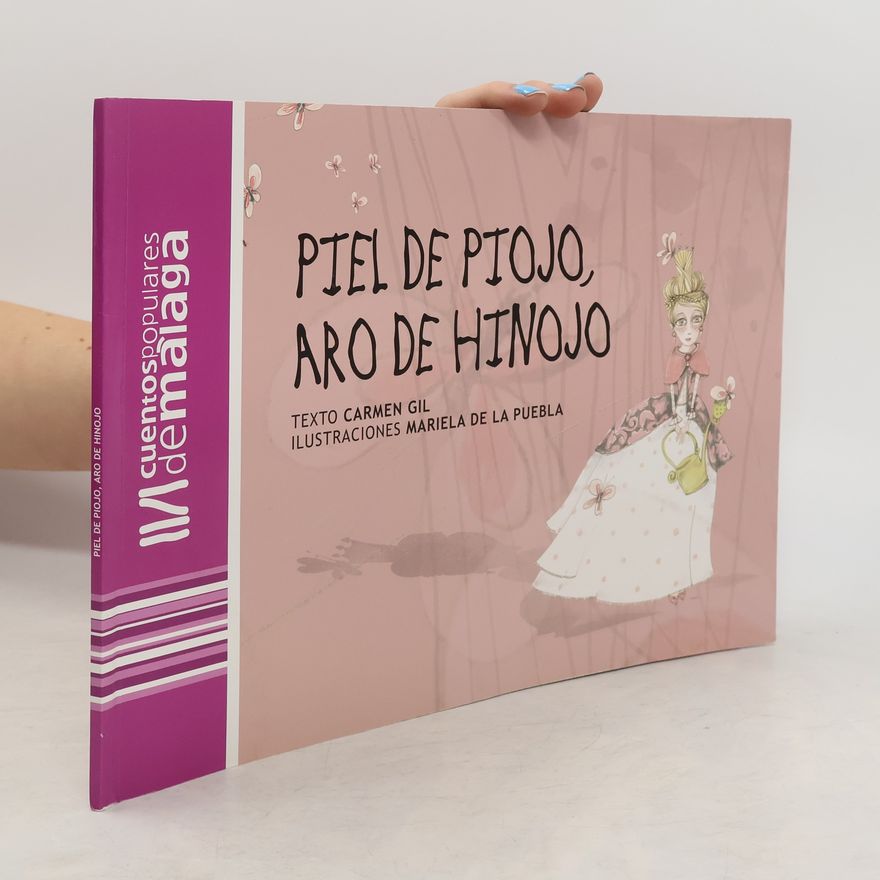 Gil Carmen Piel de piojo, aro de hinojo