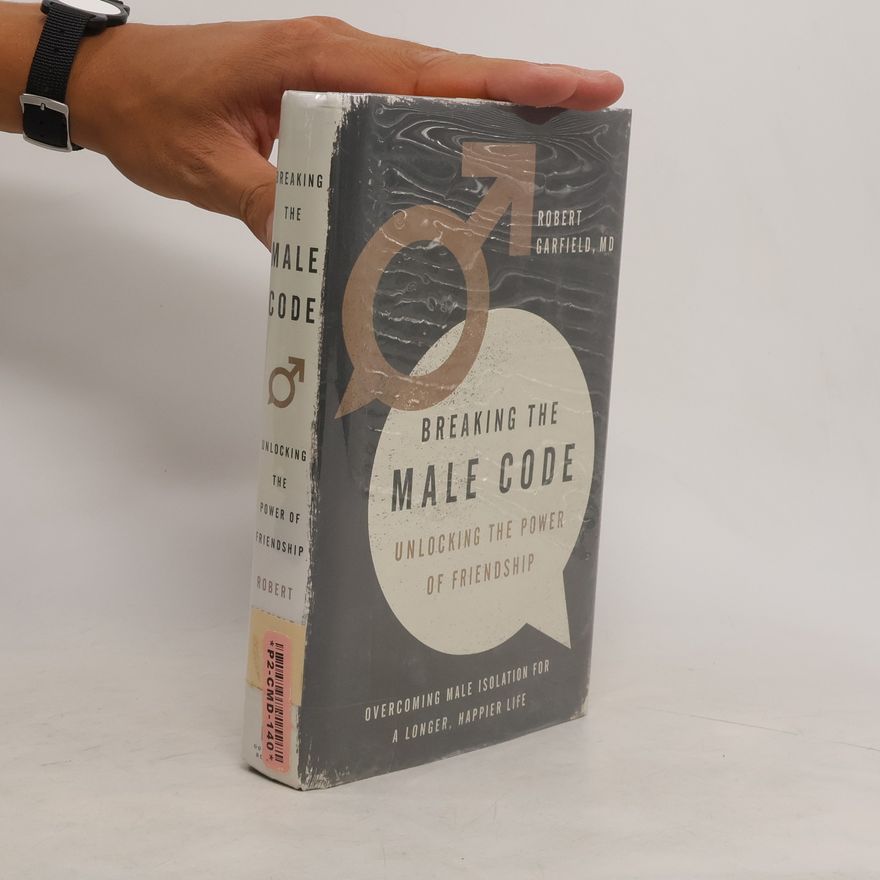 Robert Garfield Breaking the Male Code