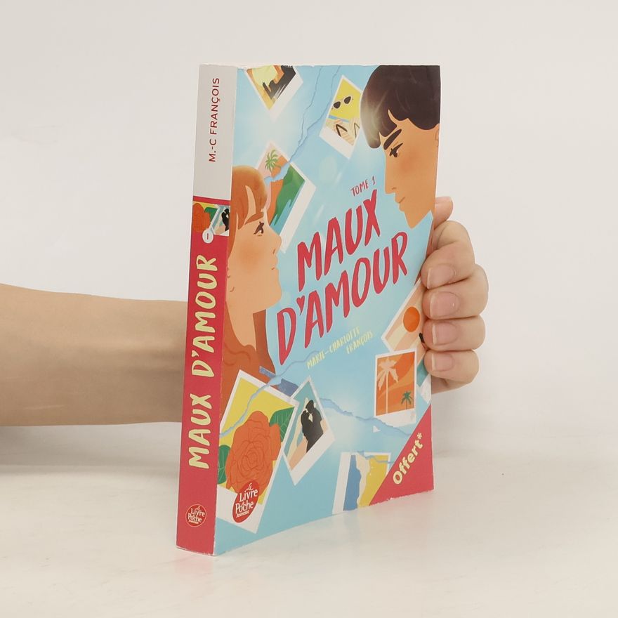 Marie-Charlotte François Maux d'amour. Tome 1