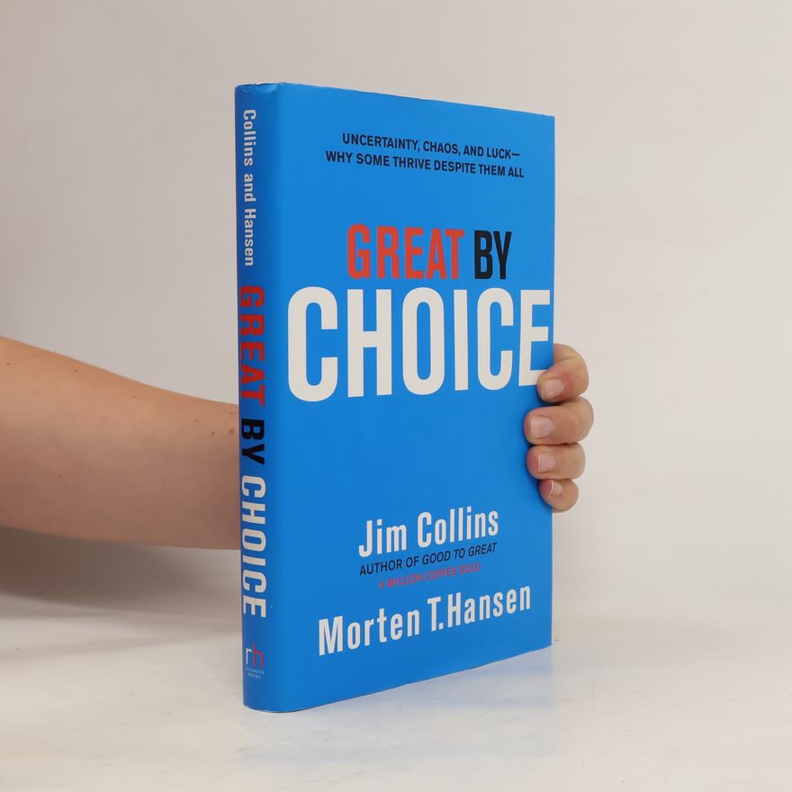 Morten T. Hansen Great by Choice