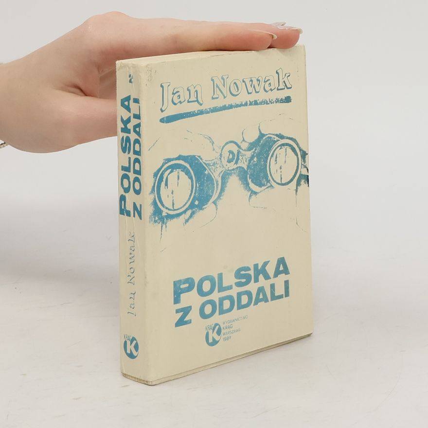 Jan Nowak Polska z oddali : wojna w eterze - wspomnienia. Tom 2