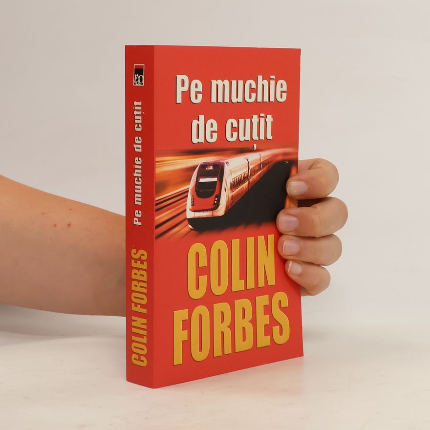 Colin Forbes Pe muchie de cuțit