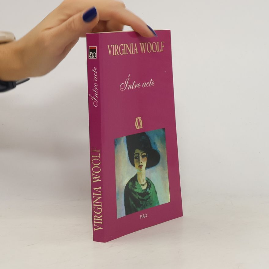 Virginia Woolf Între acte