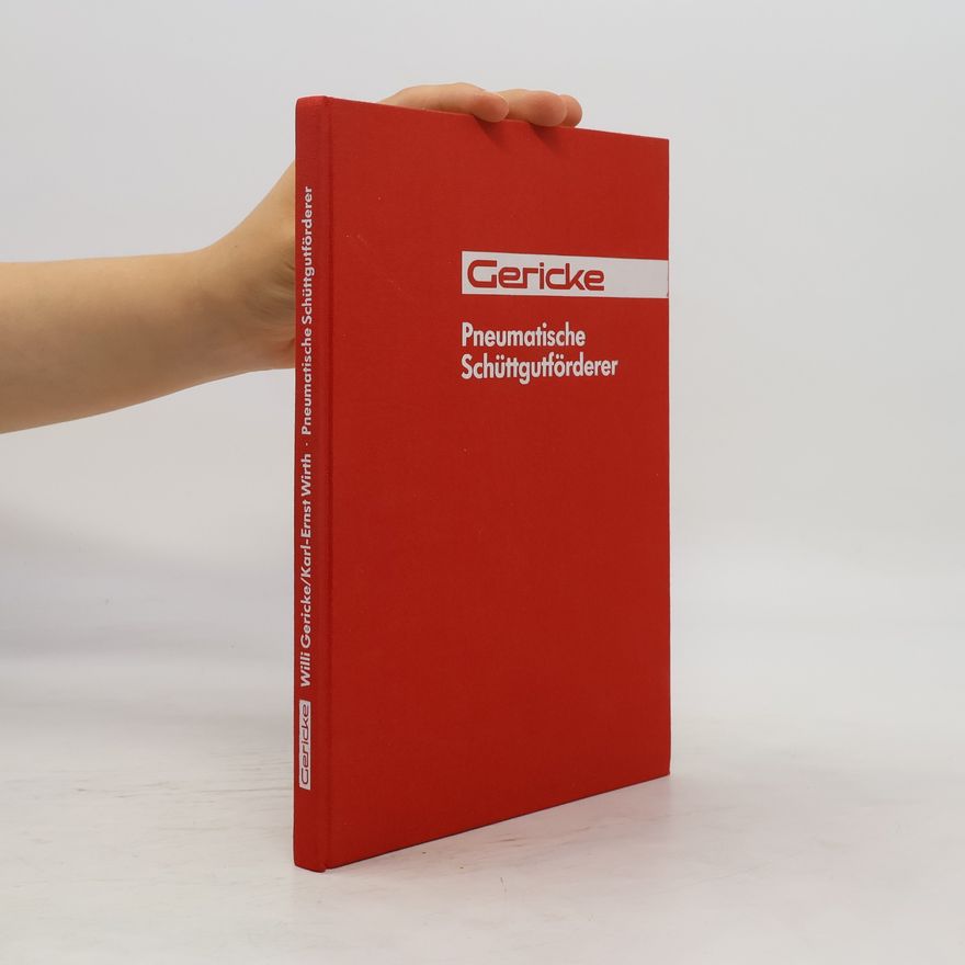 Karl-Ernst Wirth Pneumatische Schüttgutförderer