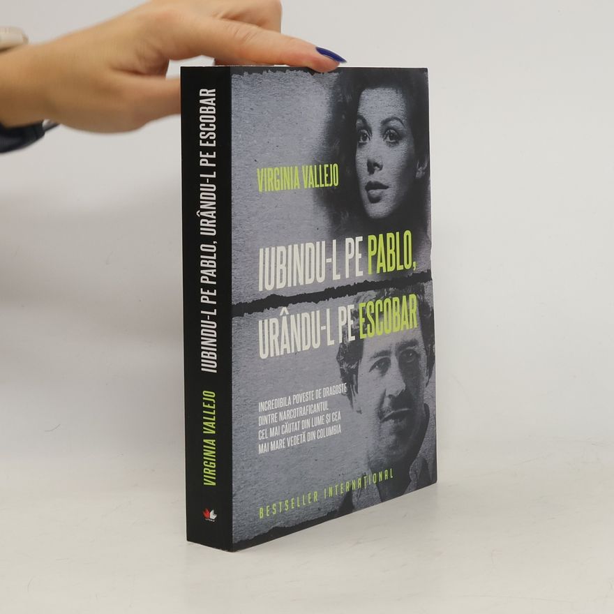 Virginia Vallejo Amando a Pablo, odiando a Escobar
