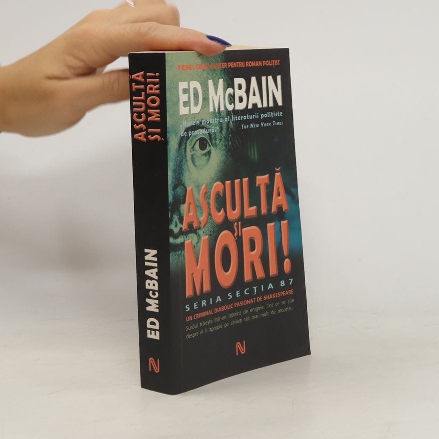 Ed McBain Ascultă şi Mori!