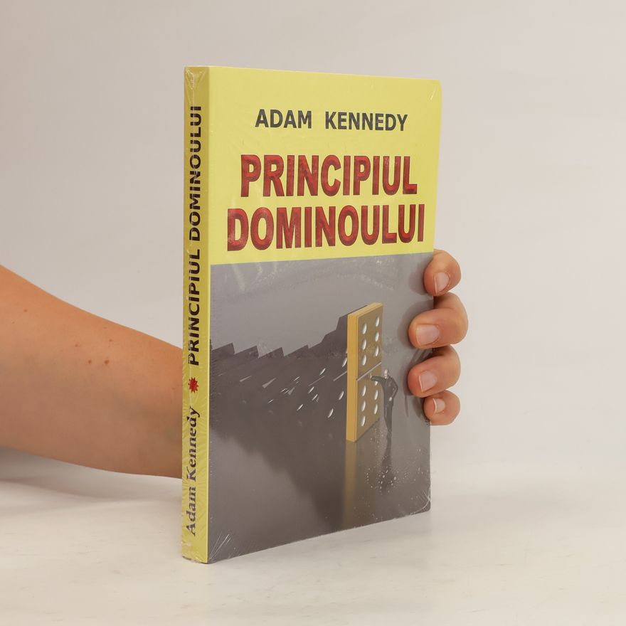 Adam Kennedy Principiul Dominoului