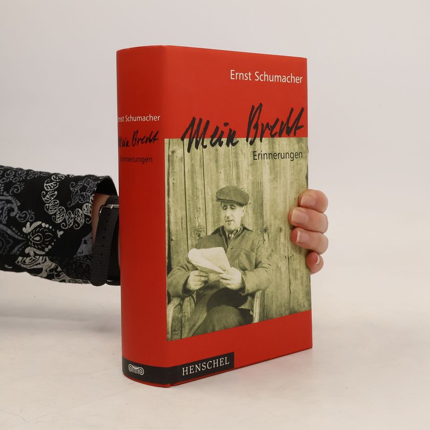 Ernst Schumacher Mein Brecht