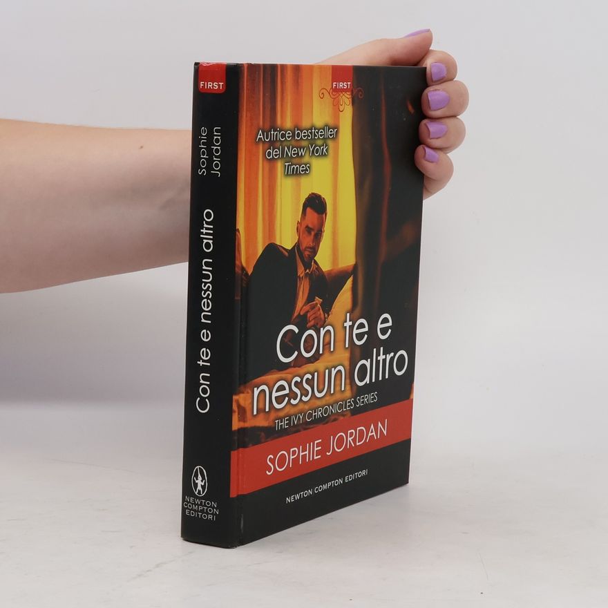 Sophie Jordan The Ivy Chronicles Series: Con te e nessun altro