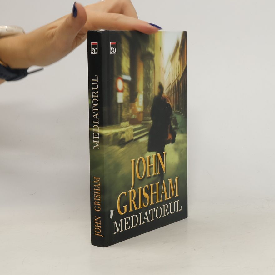 John Grisham Mediatorul