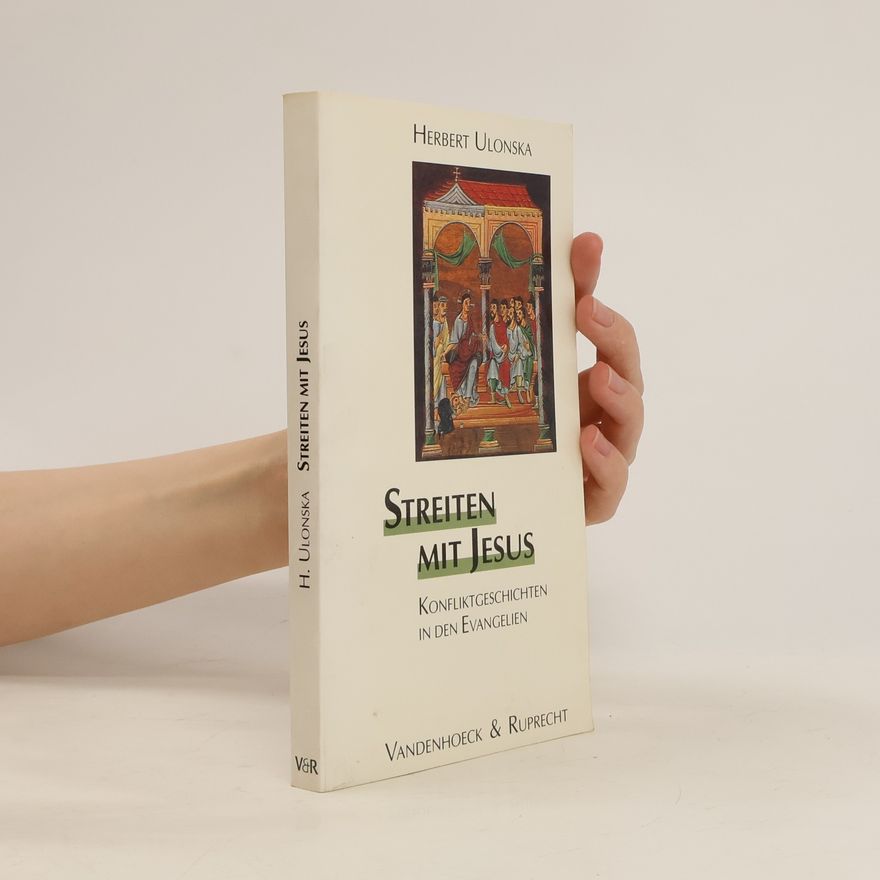 Herbert Ulonska Biblisch-theologische Schwerpunkte: Streiten mit Jesus