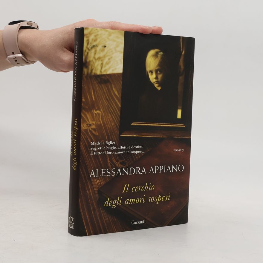 Alessandra Appiano Il cerchio degli amori sospesi