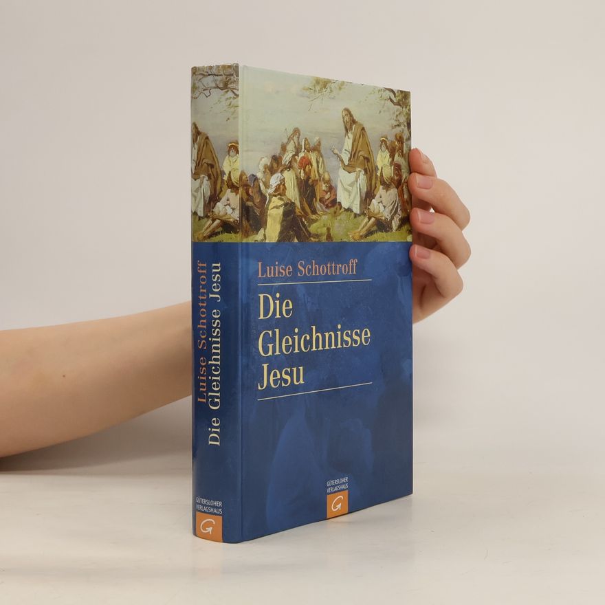 Luise Schottroff Die Gleichnisse Jesu