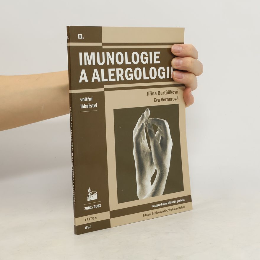 Jiřina Bartůňková Imunologie a alergologie