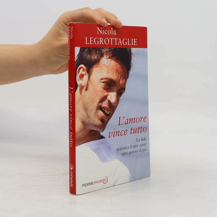NICOLA LEGROTTAGLIE L'amore vince tutto