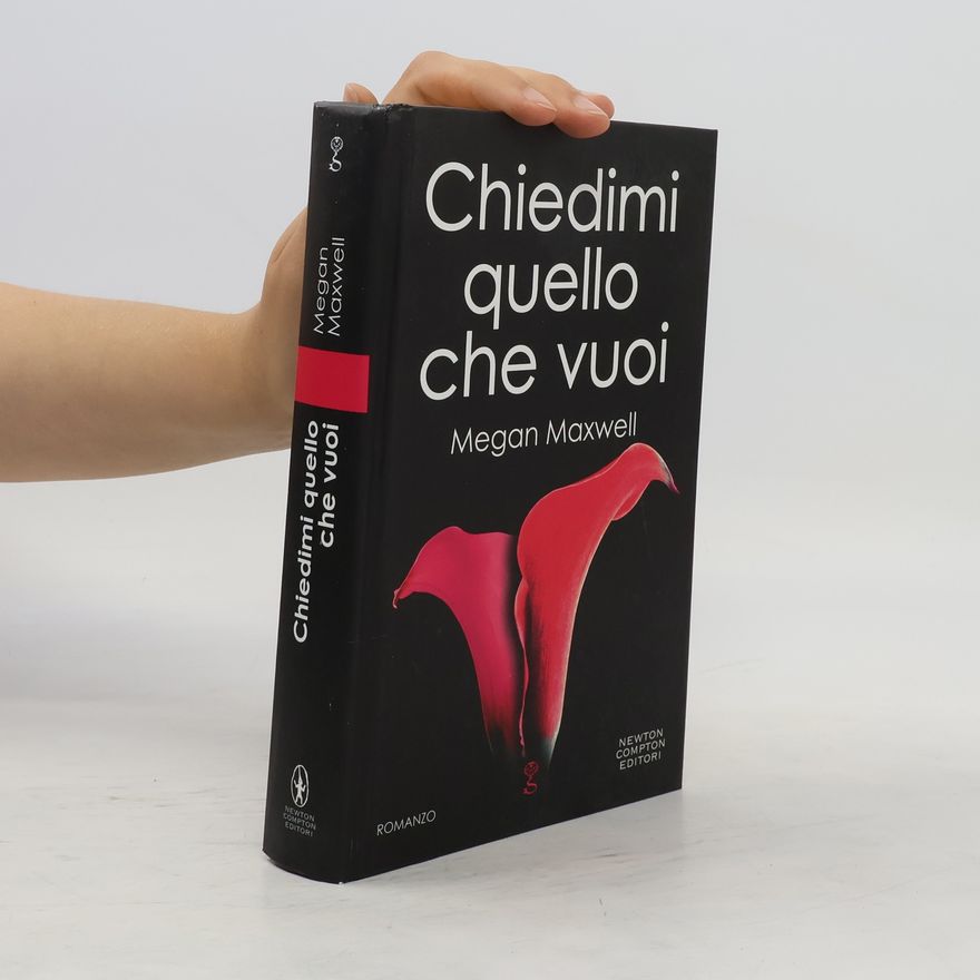 Megan Maxwell Chiedimi quello che vuoi